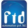 FTD Automation Private Limited FTD Automation Private Limited
