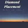 Diamond Placement Diamond Placement