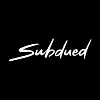 Subdued Subdued