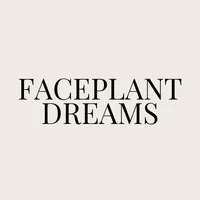 Faceplant Dreams