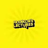 Franklin's Lectures Franklin's Lectures