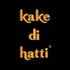 Kake Di Hatti® Kake Di Hatti®