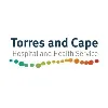 Torres and Cape Hospital and Health Service Torres and Cape Hospital and Health Service