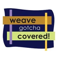Weave Gotcha Covered!