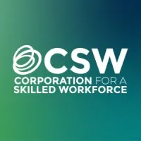 Corporation for a Skilled Workforce (CSW)
