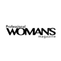 Professional WOMAN'S Magazine Professional WOMAN'S Magazine