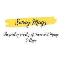 Sunny Mugs, The Poetry Society of Jesus and Mary College 