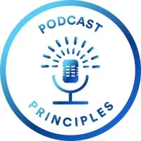Podcast Principles