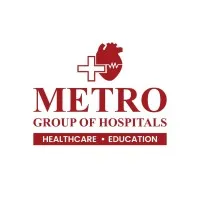 Metro Hospitals & Heart Institutes Metro Hospitals & Heart Institutes
