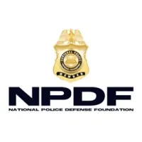 NATIONAL POLICE DEFENSE FOUNDATION NATIONAL POLICE DEFENSE FOUNDATION