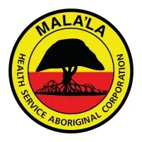 Mala'la Health Service Aboriginal Corporation Mala'la Health Service Aboriginal Corporation