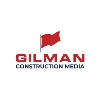 Gilman Construction Media Gilman Construction Media