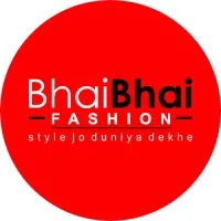 BHAI BHAI FASHION