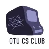 OTU Computer Science Club OTU Computer Science Club