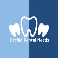 Orchid Dental Needs Orchid Dental Needs
