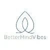 BetterMindVibes BetterMindVibes