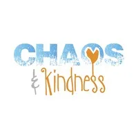 Chaos & Kindness Chaos & Kindness