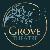 The Grove Theatre The Grove Theatre