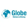 Globe Metals & Mining Limited Globe Metals & Mining Limited