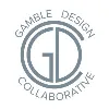 Gamble Design Collaborative Gamble Design Collaborative