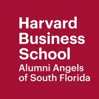 Harvard Business School Alumni Angels of South Florida Harvard Business School Alumni Angels of South Florida