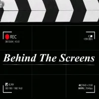 Behind The Screens