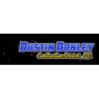 DUSTIN DONLEY CONSTRUCTION SERVICES LLC