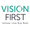 VisionFirst - Indiana Lions Eye Bank VisionFirst - Indiana Lions Eye Bank