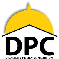 Disability Policy Consortium Disability Policy Consortium