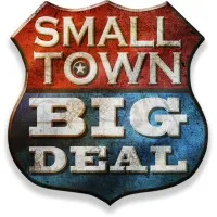 Small Town Big Deal