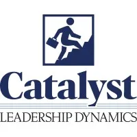 Catalyst Leadership Dynamics Catalyst Leadership Dynamics