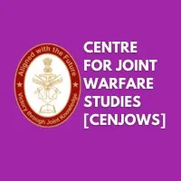 Centre for Joint Warfare Studies (CENJOWS)