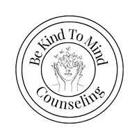 Be Kind to Mind Counseling Be Kind to Mind Counseling