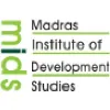 Madras Institute of Development Studies Madras Institute of Development Studies