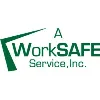 A WorkSafe Service Inc A WorkSafe Service Inc