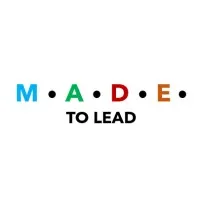 M.A.D.E. To Lead