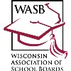 Wisconsin Association of School Boards (WASB) Wisconsin Association of School Boards (WASB)