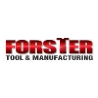 Forster Tool & Manufacturing, Inc. Forster Tool & Manufacturing, Inc.