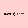 Have A Rest Have A Rest