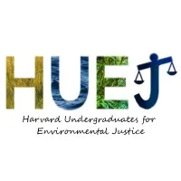 Harvard Undergraduates for Environmental Justice (HUEJ)