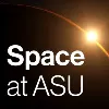 Space at Arizona State University Space at Arizona State University