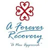 A Forever Recovery Treatment Center A Forever Recovery Treatment Center