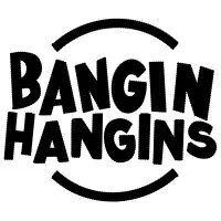 Bangin Hangins