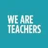 We Are Teachers We Are Teachers