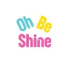 Oh Be Shine Oh Be Shine