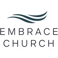 Embrace Church Embrace Church