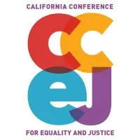 The California Conference for Equality and Justice (CCEJ)
