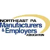 Northeast PA Manufacturers and Employers Association Northeast PA Manufacturers and Employers Association
