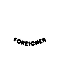 foreigner