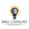 Skill Catalyst Bangladesh Skill Catalyst Bangladesh